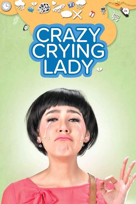 Crazy Crying Lady